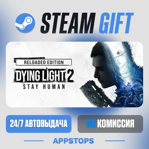 Dying Light 2 Stay Human: Reloaded Edition (Steam)