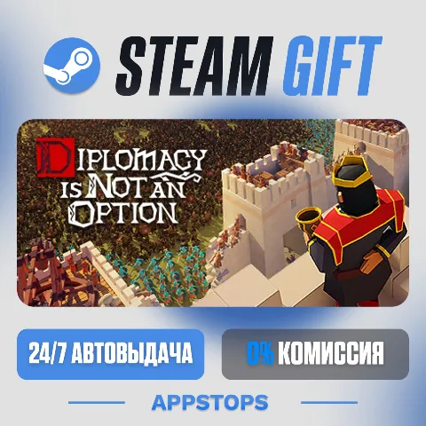 Diplomacy is Not an Option (Steam)