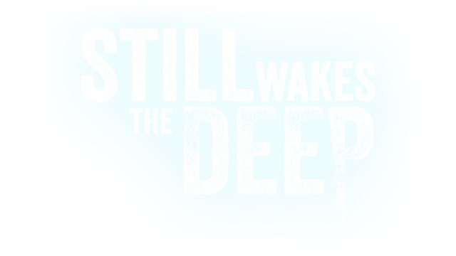 Still Wakes the Deep