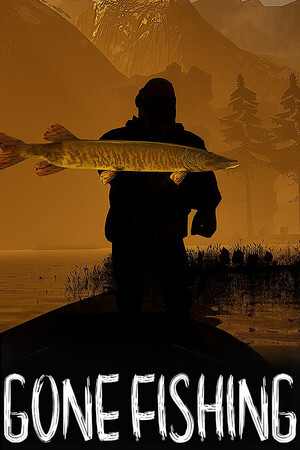 Gone Fishing (Steam)